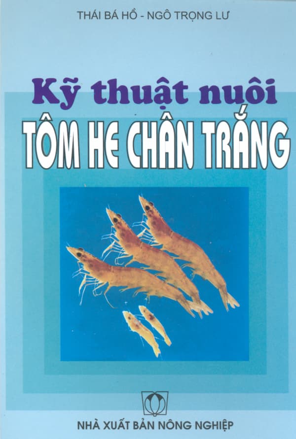 Kỹ thuật nuôi tôm he chân trắng - Giáo trình PDF