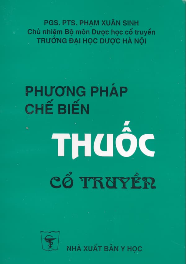 Phương pháp chế biến thuốc cổ truyền - Giáo trình PDF