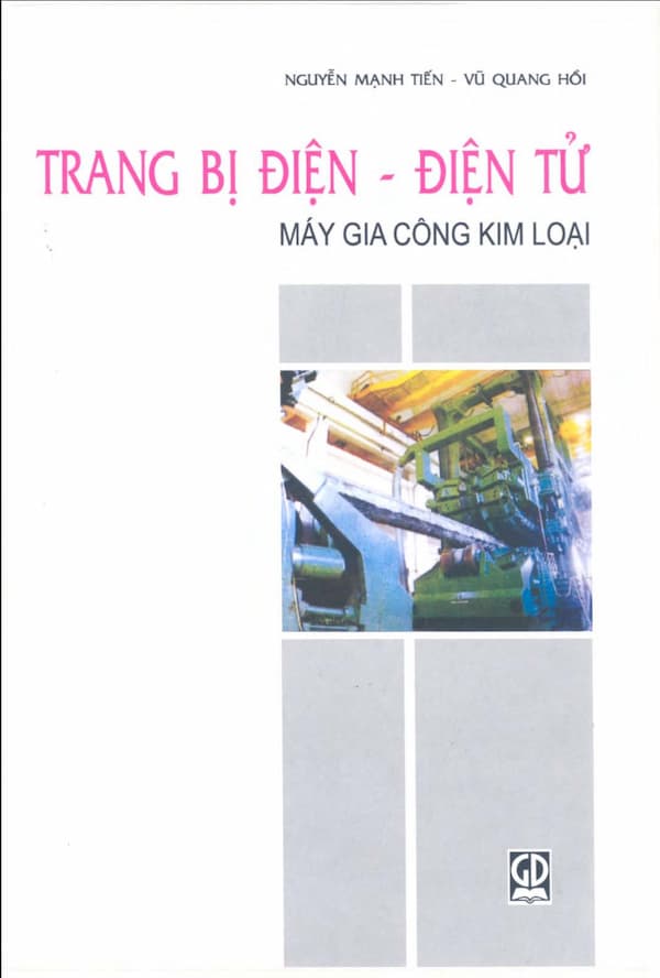 Trang bị điện - điện tử - Máy gia công kim loại - Giáo trình PDF
