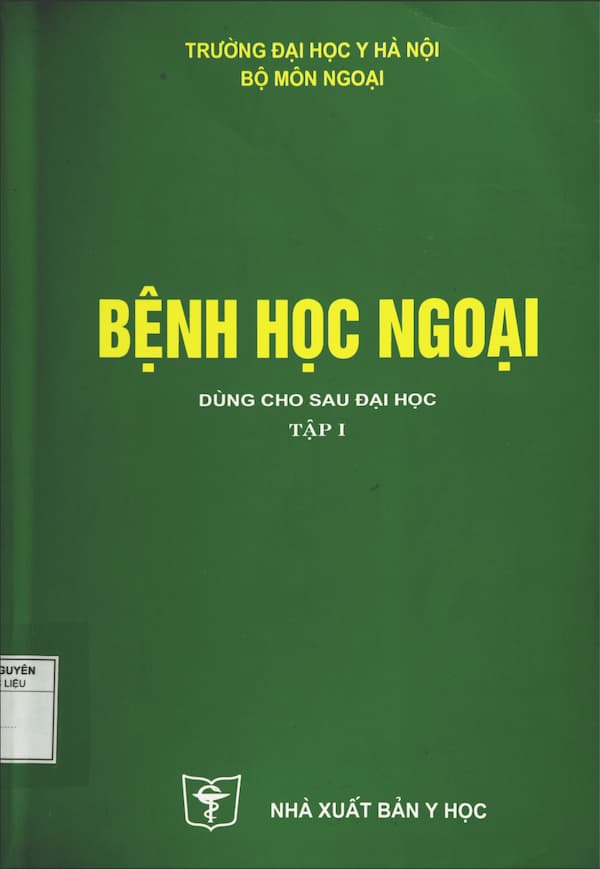 Bệnh học ngoại - tập 1 - Giáo trình PDF