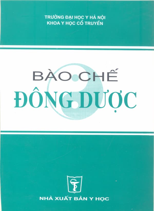 Bào chế Đông dược - Giáo trình PDF