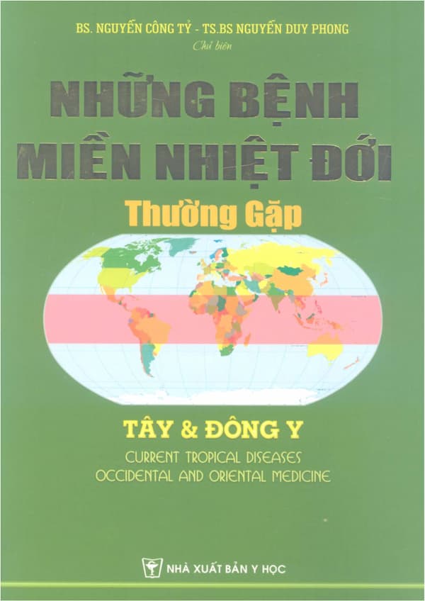Những Bệnh Miền Nhiệt Đới Thường Gặp - Tây và Đông Y - Giáo trình PDF