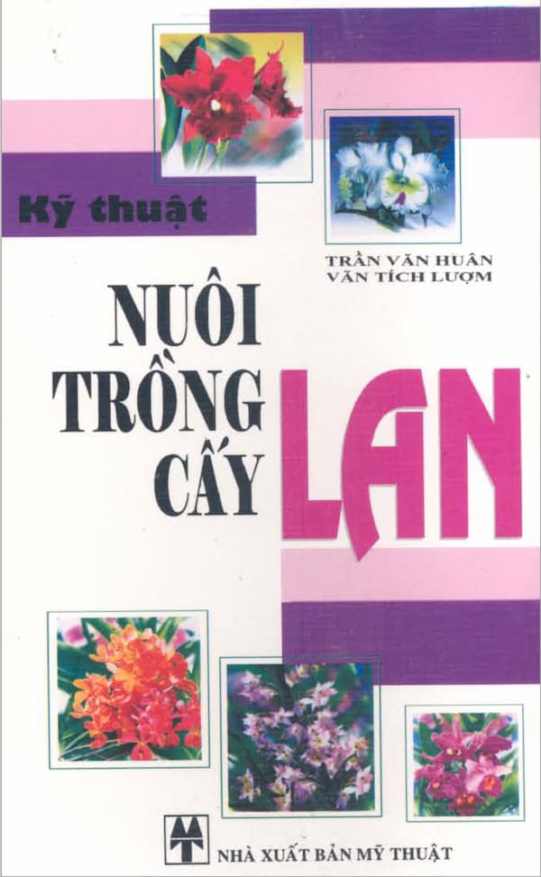 Kỹ thuật nuôi trồng cấy Lan - Giáo trình PDF